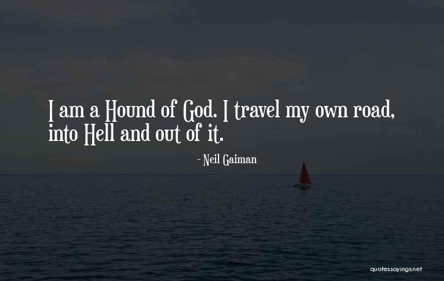I Am A God Quotes By Neil Gaiman