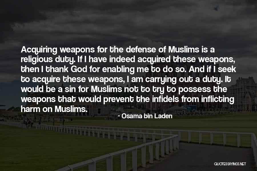 I Am A God Quotes By Osama Bin Laden I Am A God Quotes By Osama Bin Laden