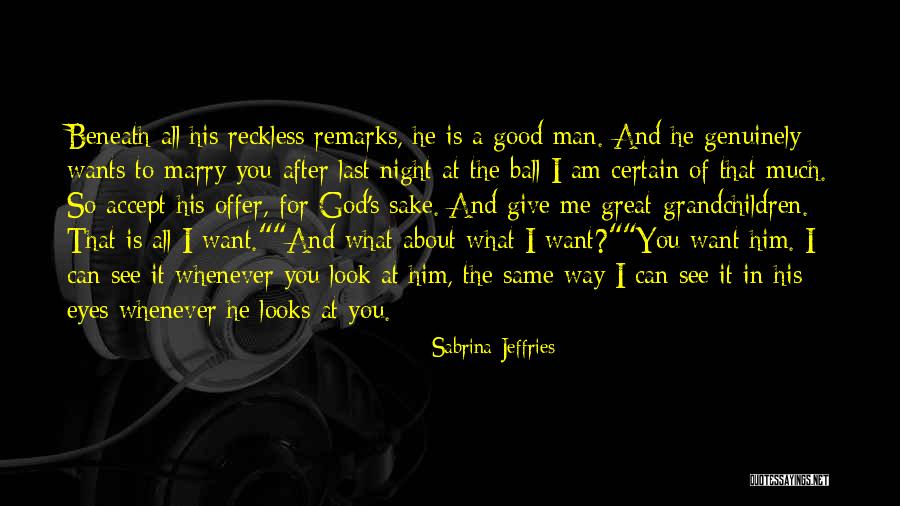 I Am A God Quotes By Sabrina Jeffries I Am A God Quotes By Sabrina Jeffries