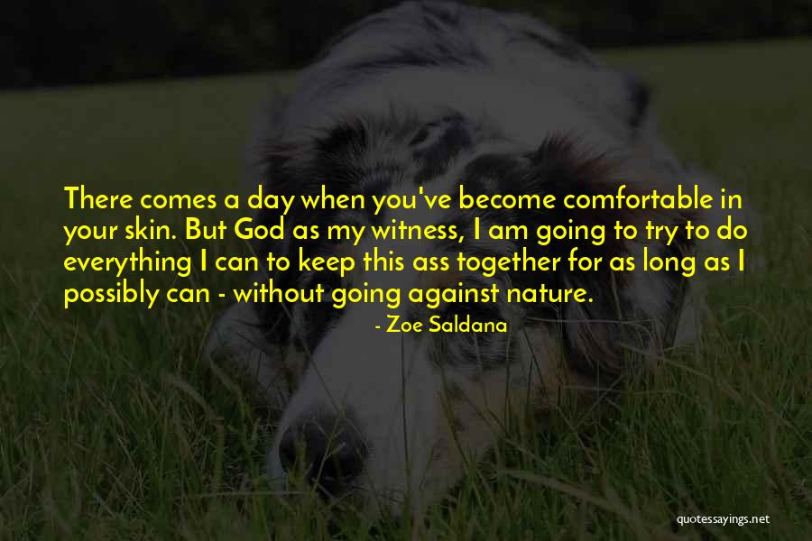 I Am A God Quotes By Zoe Saldana I Am A God Quotes By Zoe Saldana