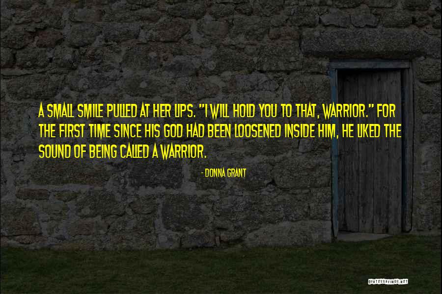 I Am A God Warrior Quotes By Donna Grant