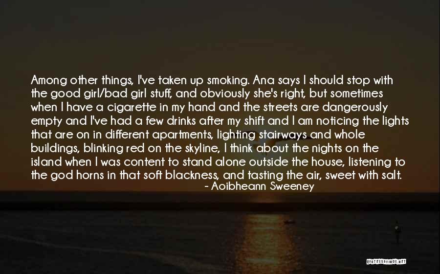 I Am A Good Girl Quotes By Aoibheann Sweeney