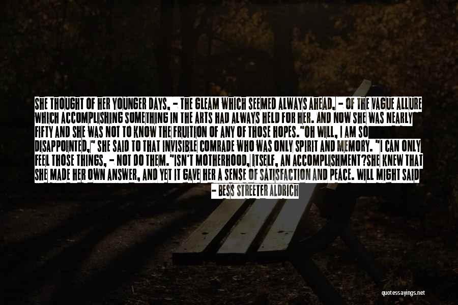 I Am A Good Girl Quotes By Bess Streeter Aldrich