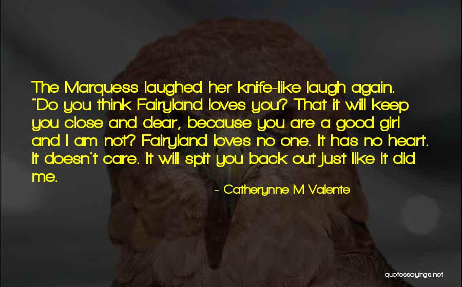 I Am A Good Girl Quotes By Catherynne M Valente