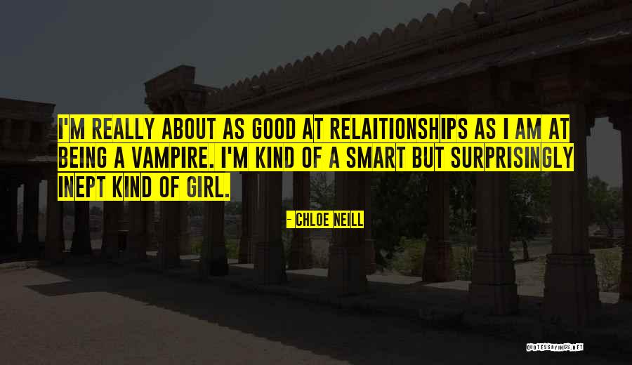 I Am A Good Girl Quotes By Chloe Neill