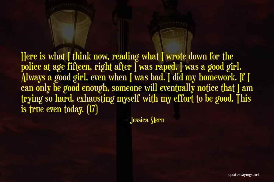I Am A Good Girl Quotes By Jessica Stern