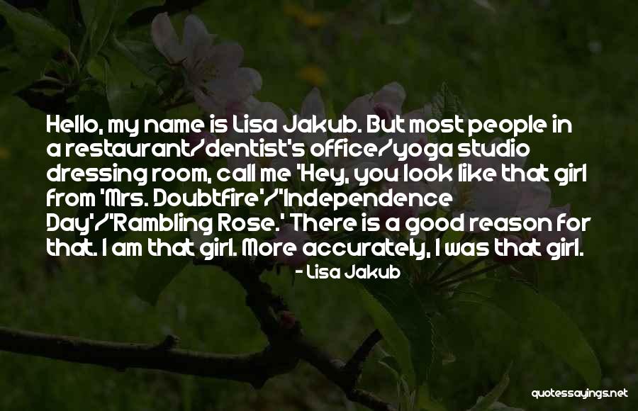 I Am A Good Girl Quotes By Lisa Jakub