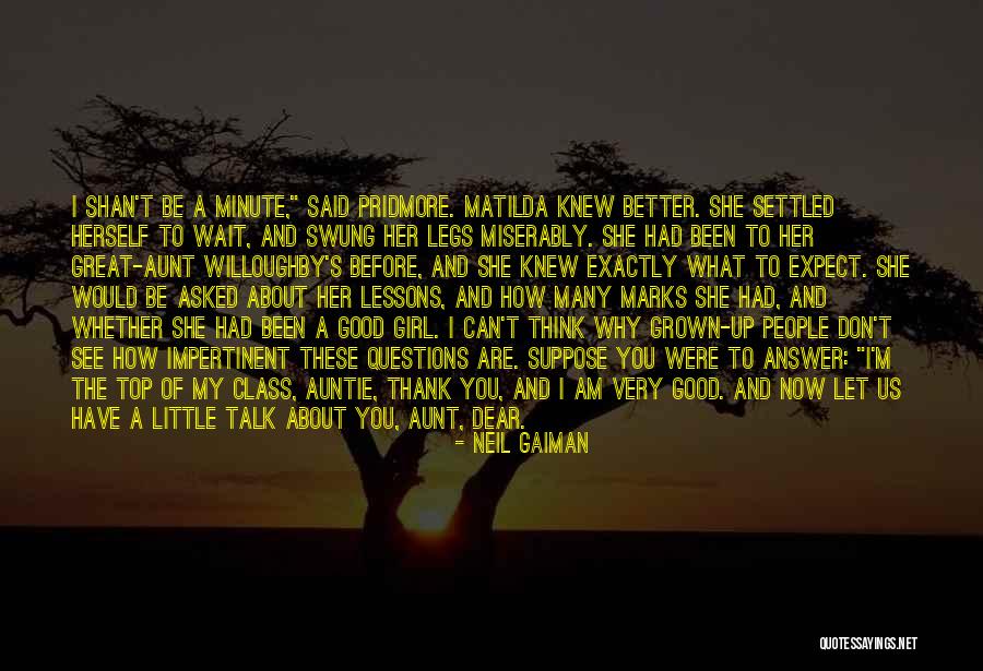I Am A Good Girl Quotes By Neil Gaiman