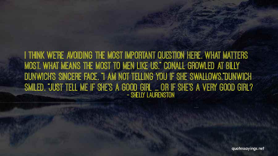 I Am A Good Girl Quotes By Shelly Laurenston