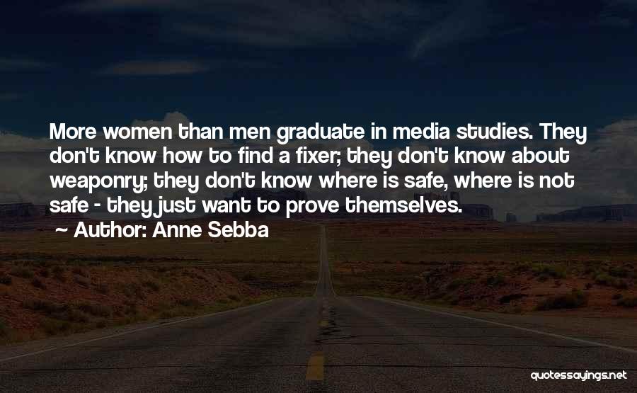 I Am A Graduate Now Quotes By Anne Sebba I Am A Graduate Now Quotes By Anne Sebba