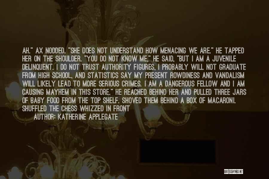 I Am A Graduate Now Quotes By Katherine Applegate I Am A Graduate Now Quotes By Katherine Applegate