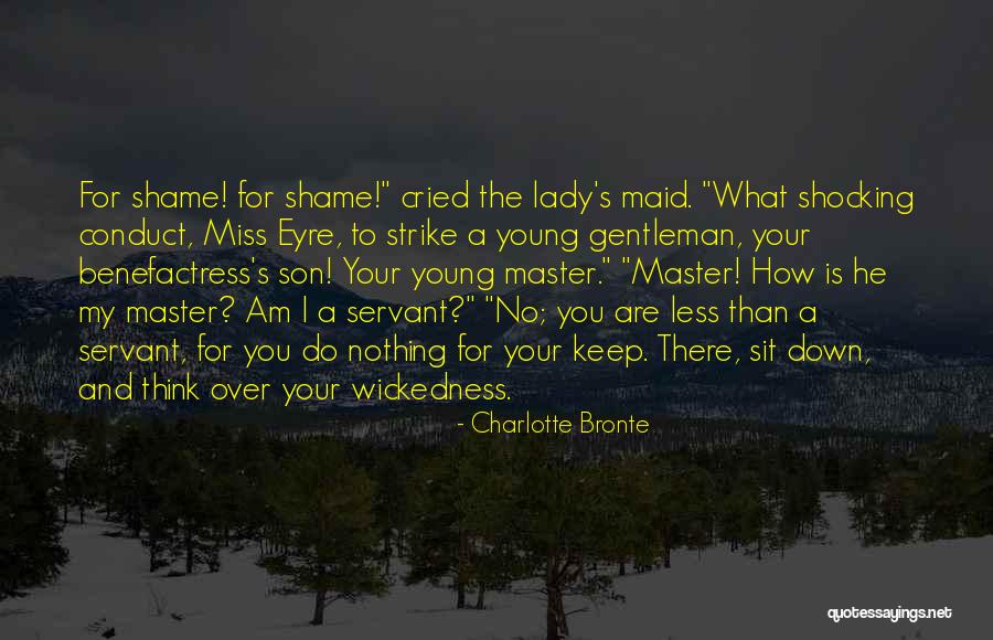 I Am A Lady Quotes By Charlotte Bronte