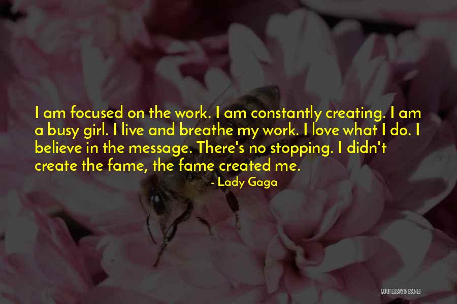 I Am A Lady Quotes By Lady Gaga