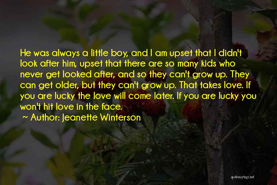 I Am A Little Boy Quotes By Jeanette Winterson