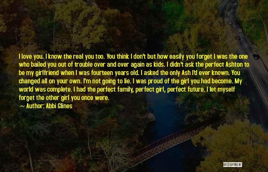 I Am A Proud Girlfriend Quotes By Abbi Glines