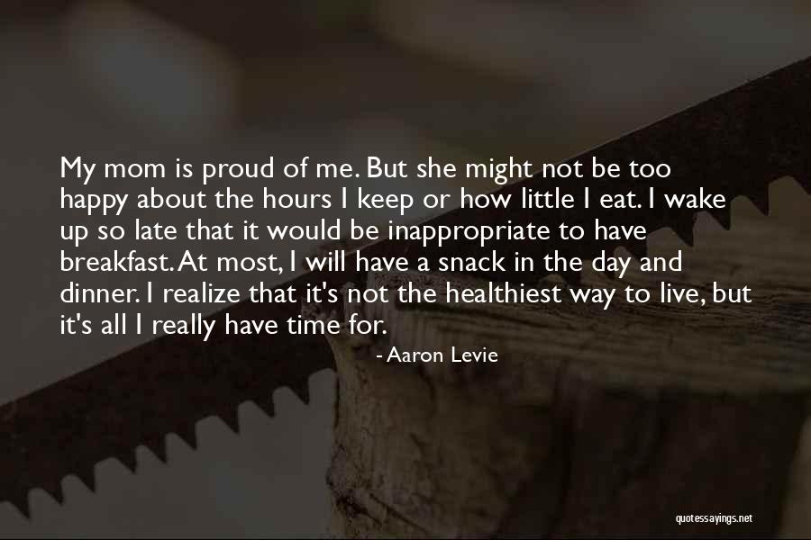 I Am A Proud Mom Quotes By Aaron Levie