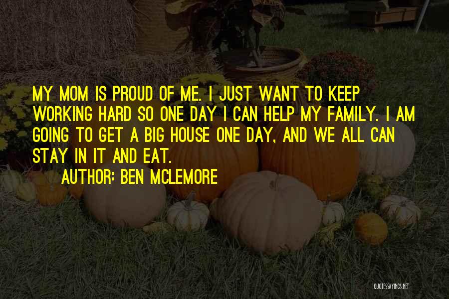 I Am A Proud Mom Quotes By Ben McLemore