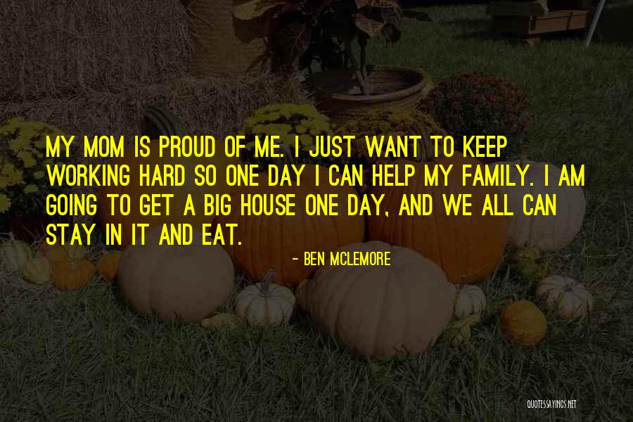 I Am A Proud Mom Quotes By Ben McLemore