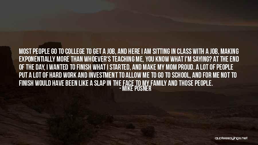 I Am A Proud Mom Quotes By Mike Posner