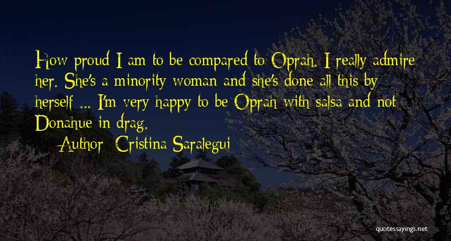 I Am A Proud Woman Quotes By Cristina Saralegui