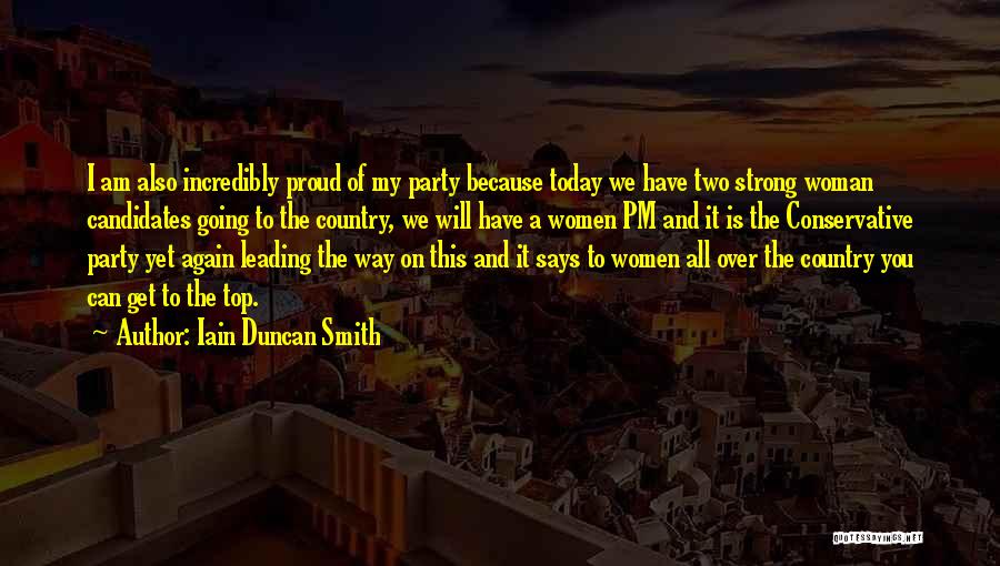 I Am A Proud Woman Quotes By Iain Duncan Smith