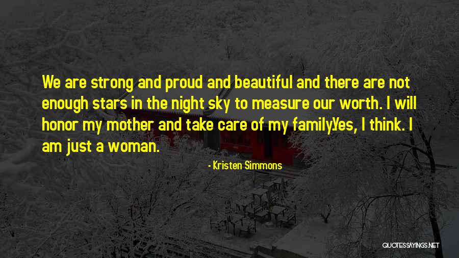 I Am A Proud Woman Quotes By Kristen Simmons