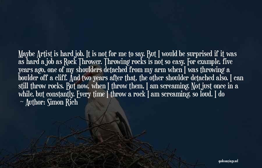 I Am A Rock Quotes By Simon Rich