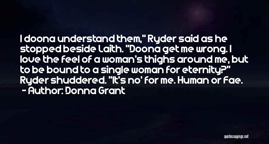 I Am A Single Woman Quotes By Donna Grant