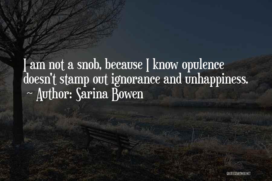 I Am A Snob Quotes By Sarina Bowen