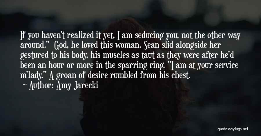 I Am A Woman Of God Quotes By Amy Jarecki