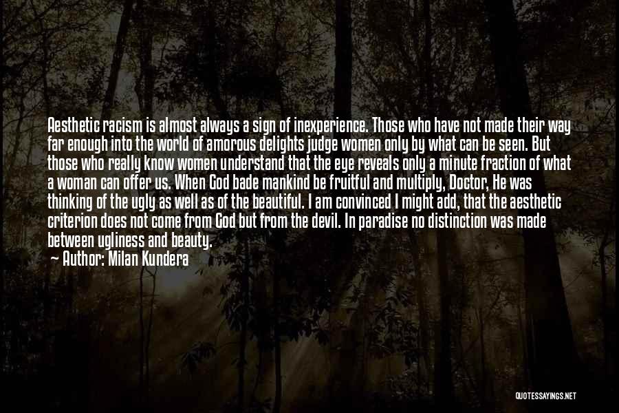 I Am A Woman Of God Quotes By Milan Kundera