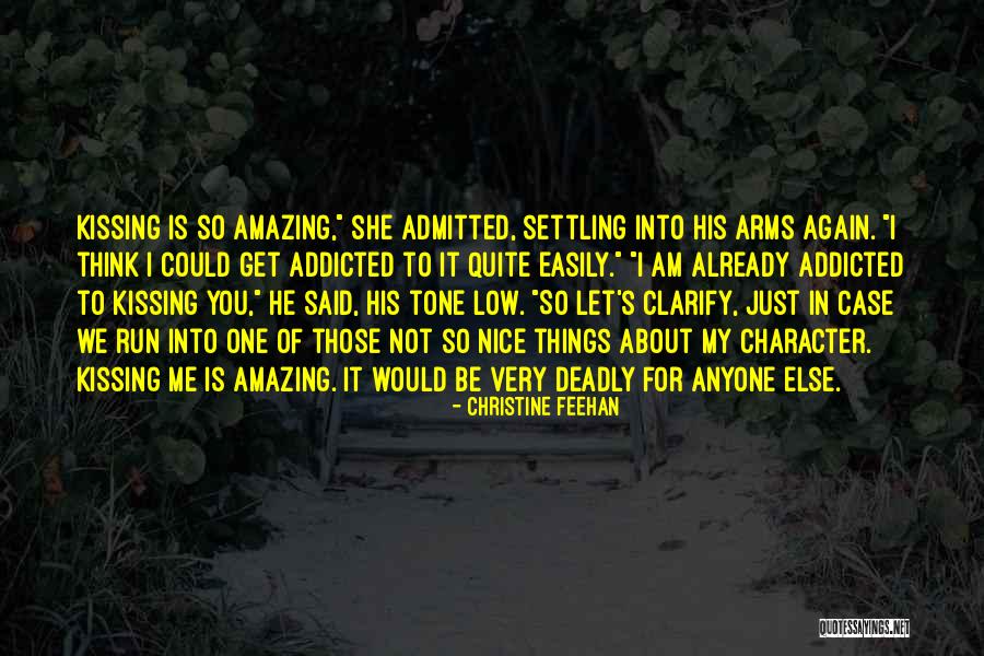 I Am Addicted To You Quotes By Christine Feehan