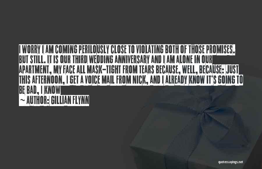 I Am All Alone Quotes By Gillian Flynn