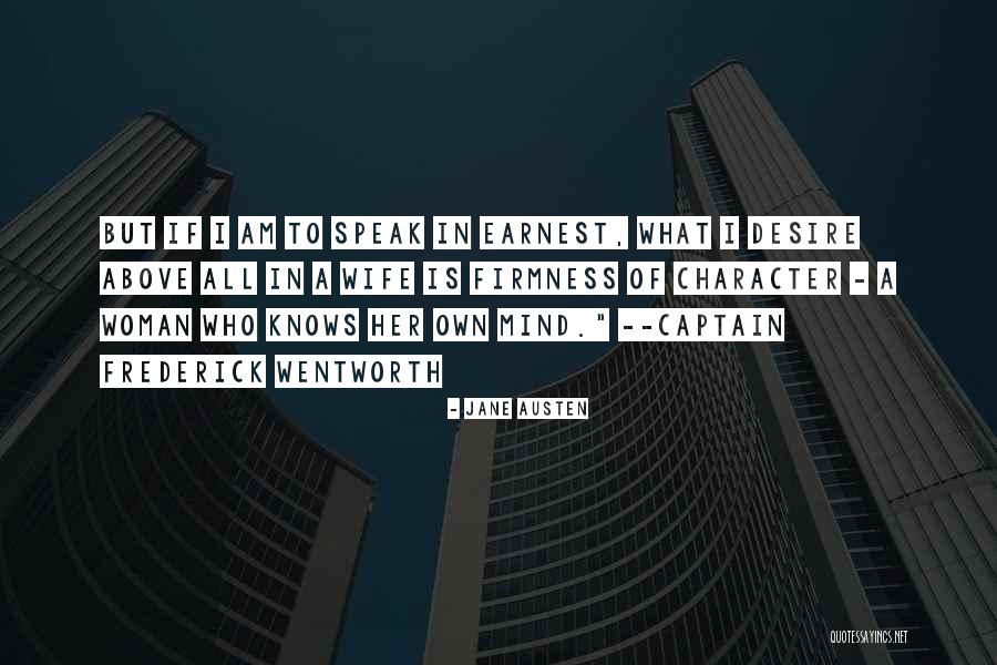I Am All Woman Quotes By Jane Austen I Am All Woman Quotes By Jane Austen