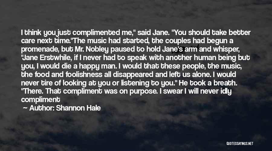 I Am Alone But Happy Quotes By Shannon Hale