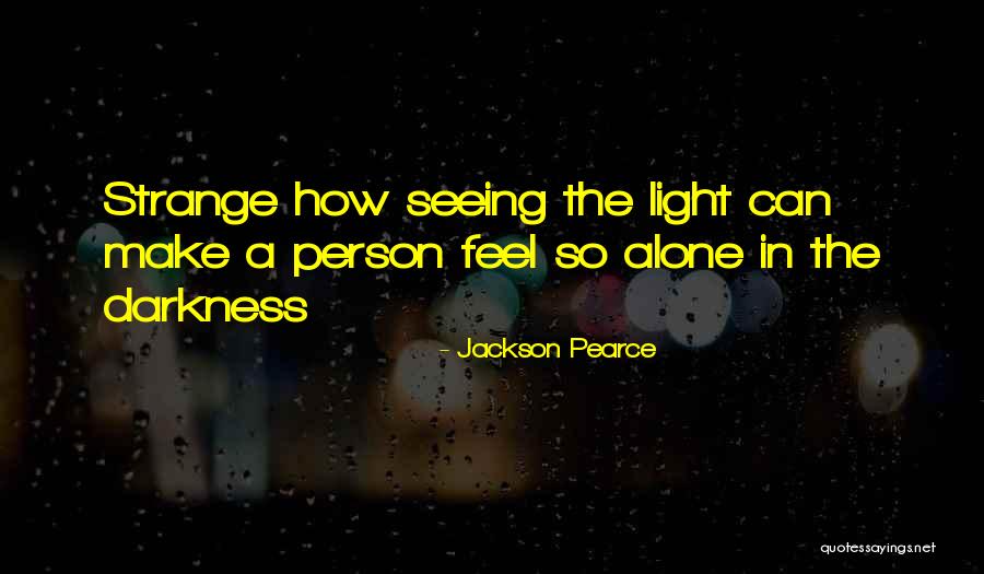 I Am Alone But Not Lonely Quotes By Jackson Pearce