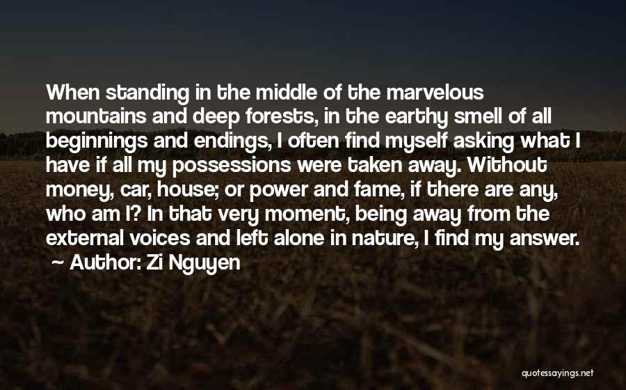 I Am Alone Quotes By Zi Nguyen