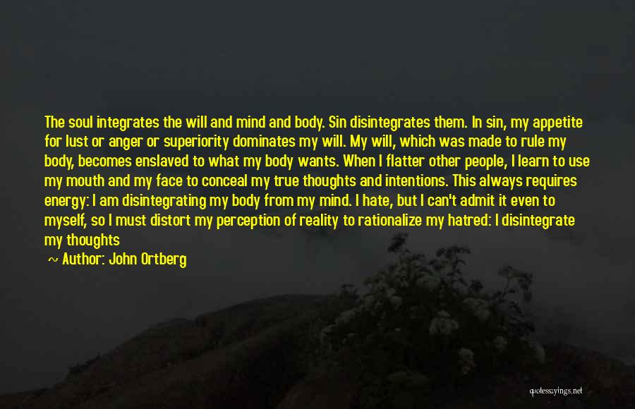 I Am Always Alone Quotes By John Ortberg