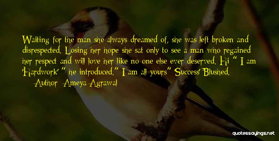 I Am Always Yours Quotes By Ameya Agrawal