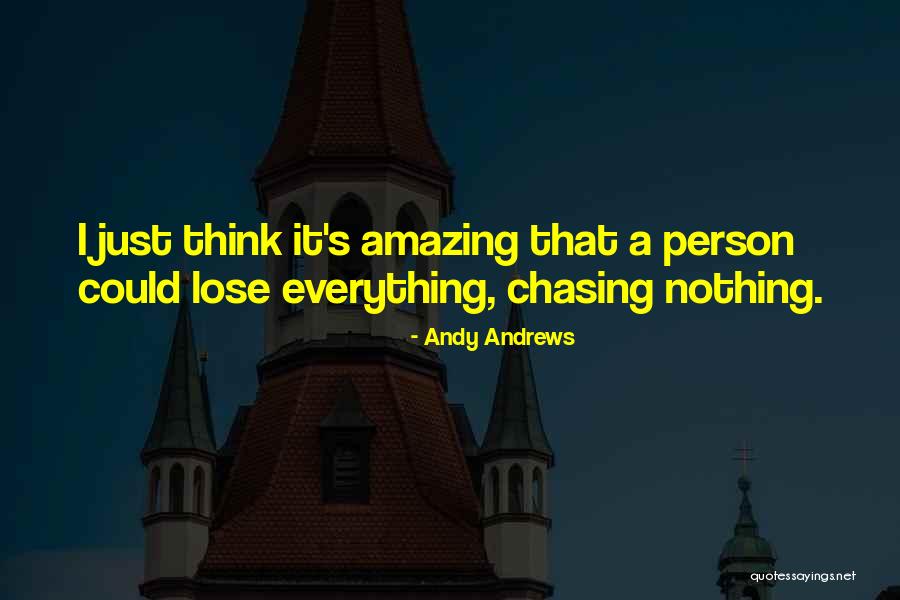 I Am An Amazing Person Quotes By Andy Andrews