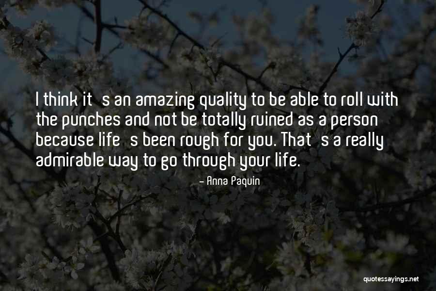 I Am An Amazing Person Quotes By Anna Paquin I Am An Amazing Person Quotes By Anna Paquin