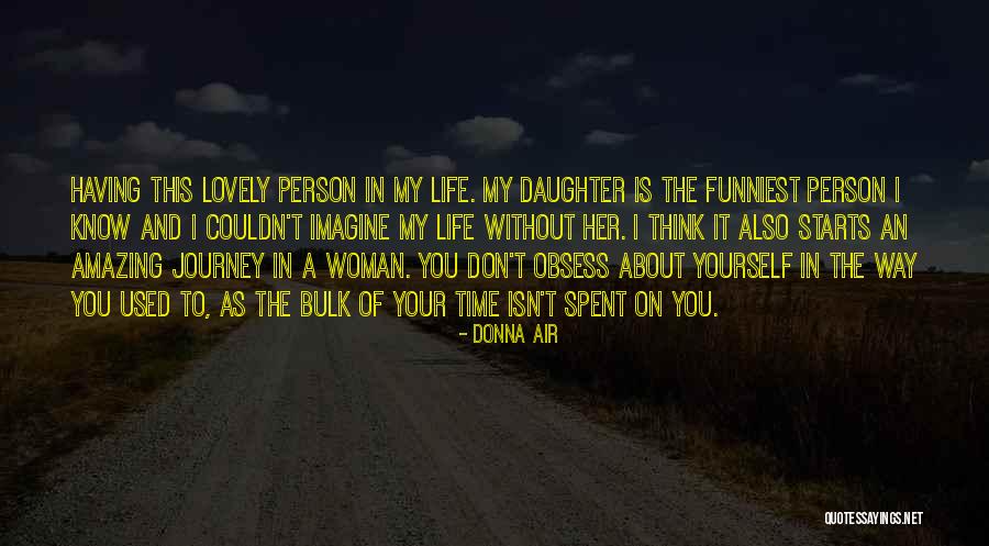 I Am An Amazing Person Quotes By Donna Air I Am An Amazing Person Quotes By Donna Air