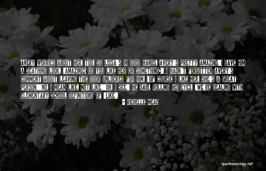 I Am An Amazing Person Quotes By Richelle Mead I Am An Amazing Person Quotes By Richelle Mead