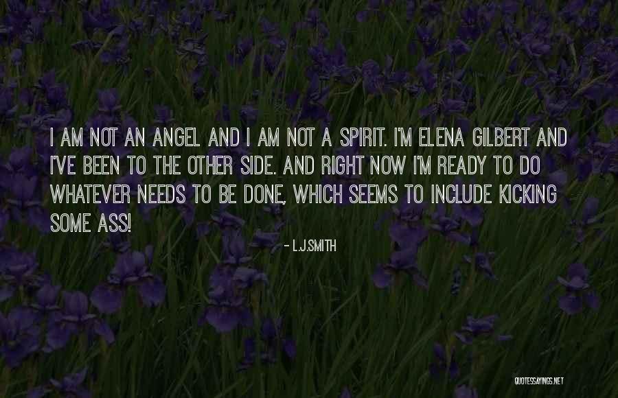 I Am An Angel Quotes By L.J.Smith I Am An Angel Quotes By L.J.Smith