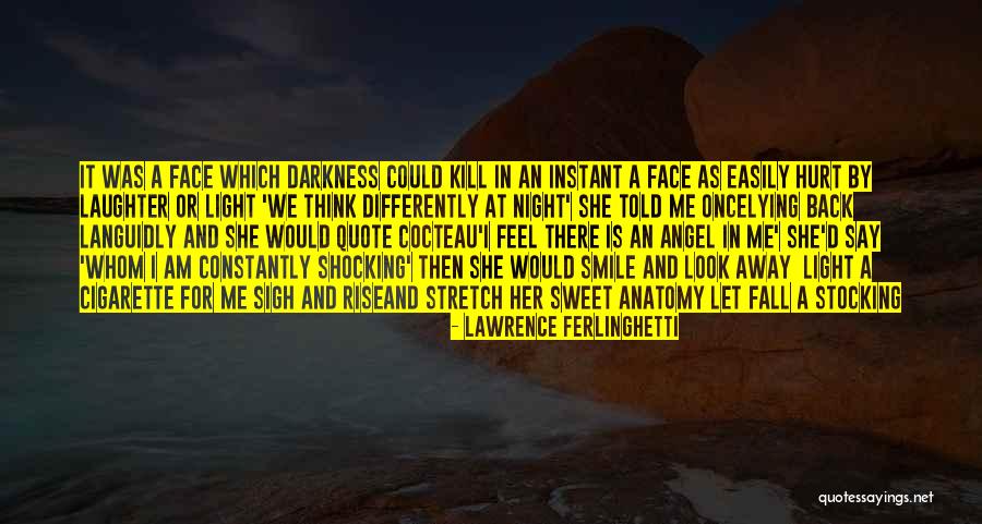 I Am An Angel Quotes By Lawrence Ferlinghetti I Am An Angel Quotes By Lawrence Ferlinghetti