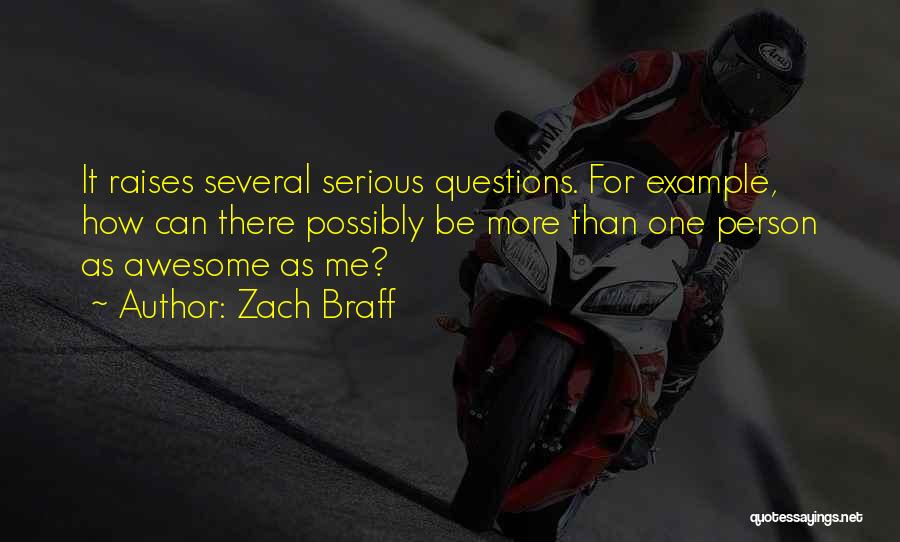 I Am An Awesome Person Quotes By Zach Braff