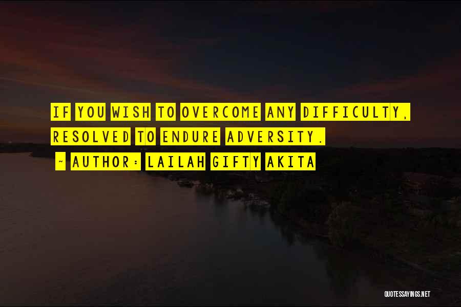 I Am An Overcomer Quotes By Lailah Gifty Akita