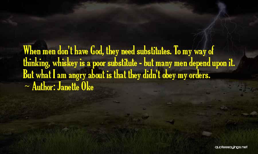 I Am Angry Quotes By Janette Oke