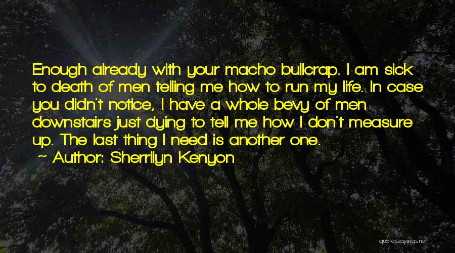 I Am Another You Quotes By Sherrilyn Kenyon