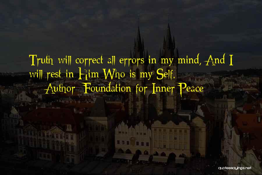 I Am At Peace With Myself Quotes By Foundation For Inner Peace